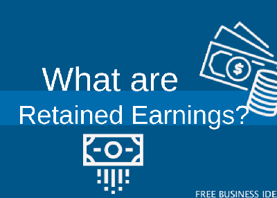 What are Retained Earnings?