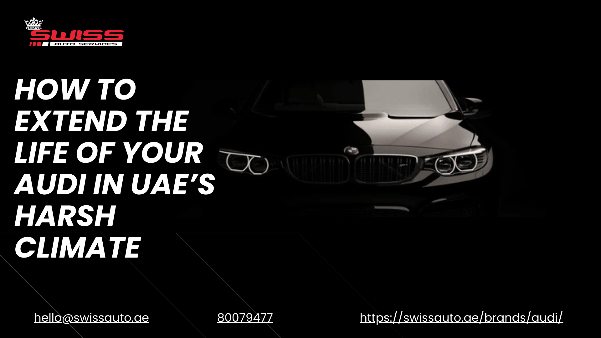 How to Extend the Life of Your Audi in UAE’s Harsh Climate