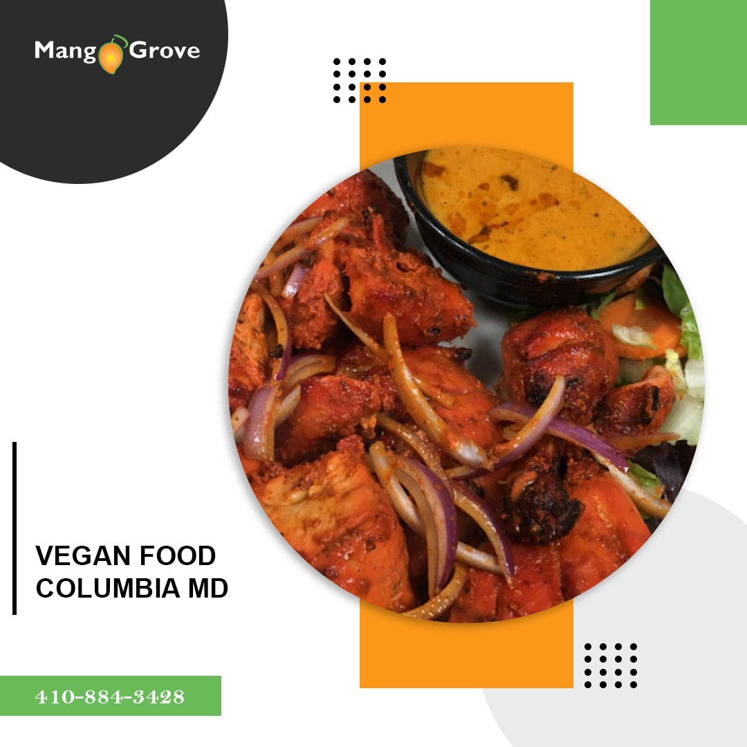 Discover the Secret to Incredible Vegan Food in Columbia, MD