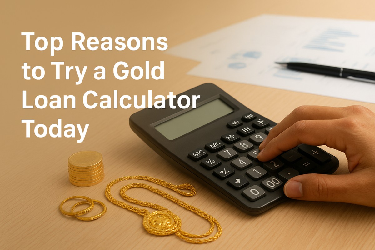Top Reasons to Try a Gold Loan Calculator Today