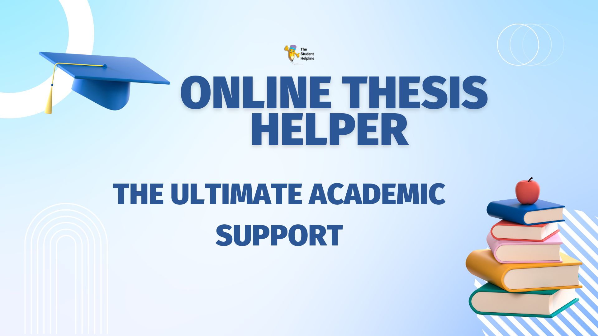 Online Thesis Helper – The Ultimate Academic Support