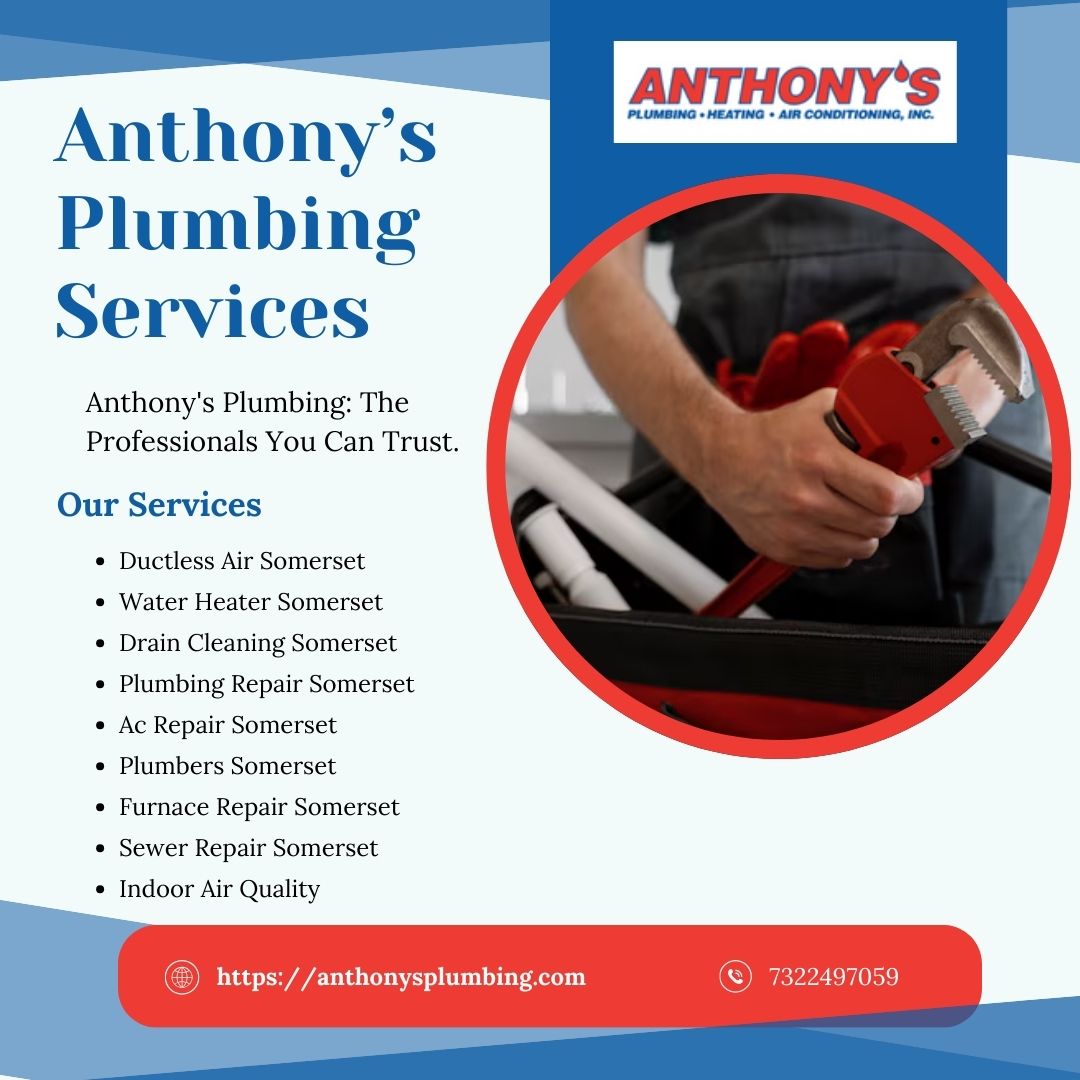 Anthony's Plumbing, Heating & Air: Complete Home Services in Somerset.