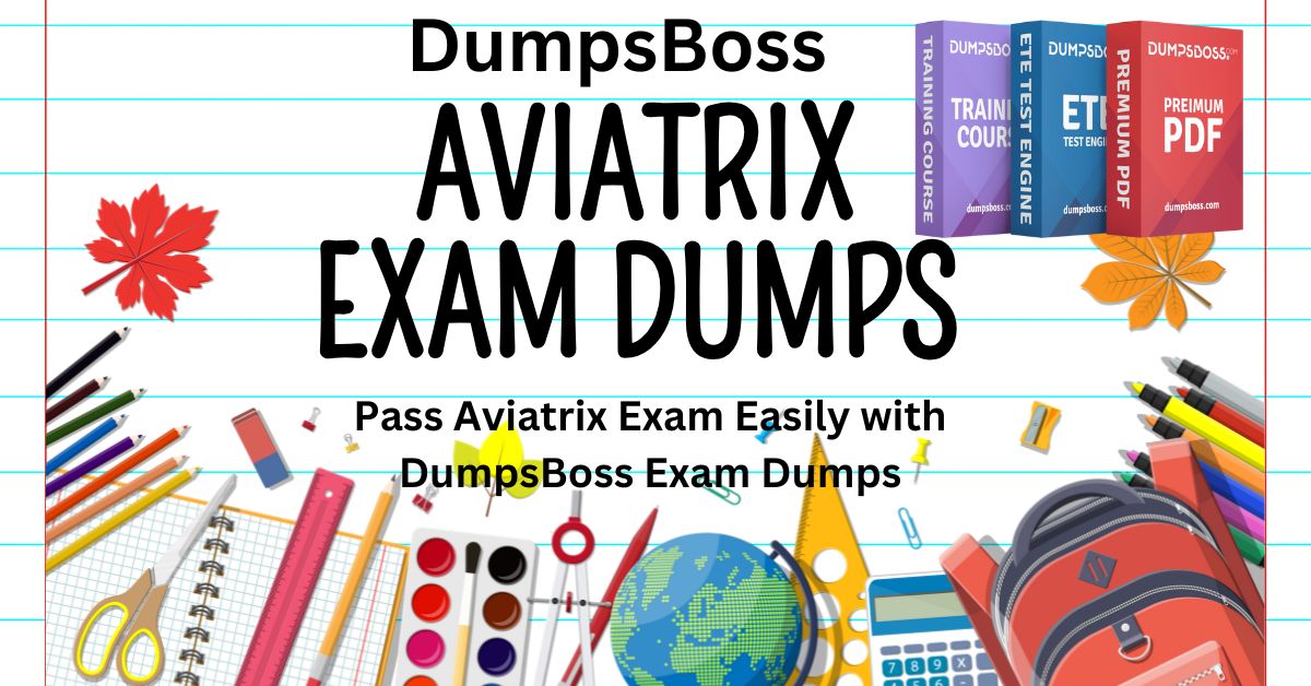 Aviatrix Dumps Learn and Pass with DumpsBoss Support