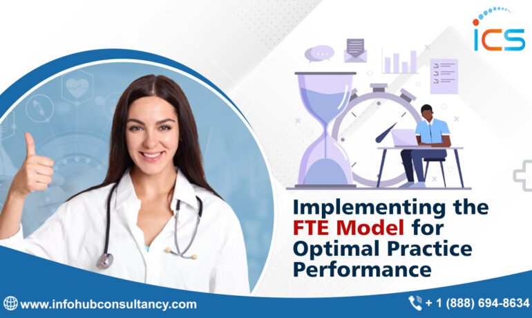 Implementing the Full-Time Equivalent (FTE) Model for Optimal Practice Performance