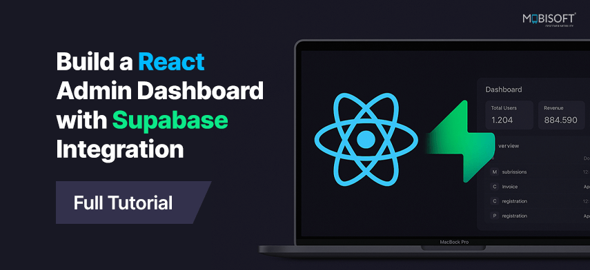 Build a React Admin Dashboard with Supabase Integration – Full Tutorial