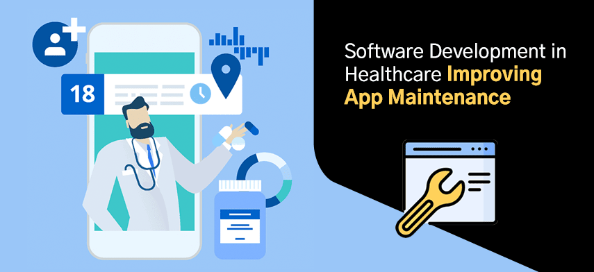 Healthcare Software Maintenance & Legacy App Support Guide