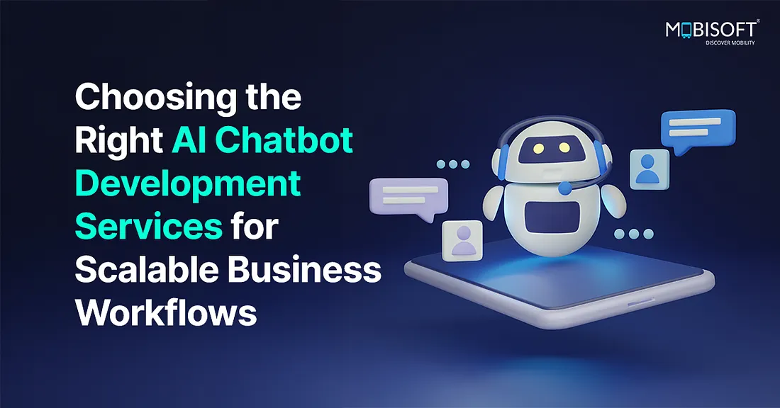 AI Chatbot Development Services for Scalable Business Workflows.