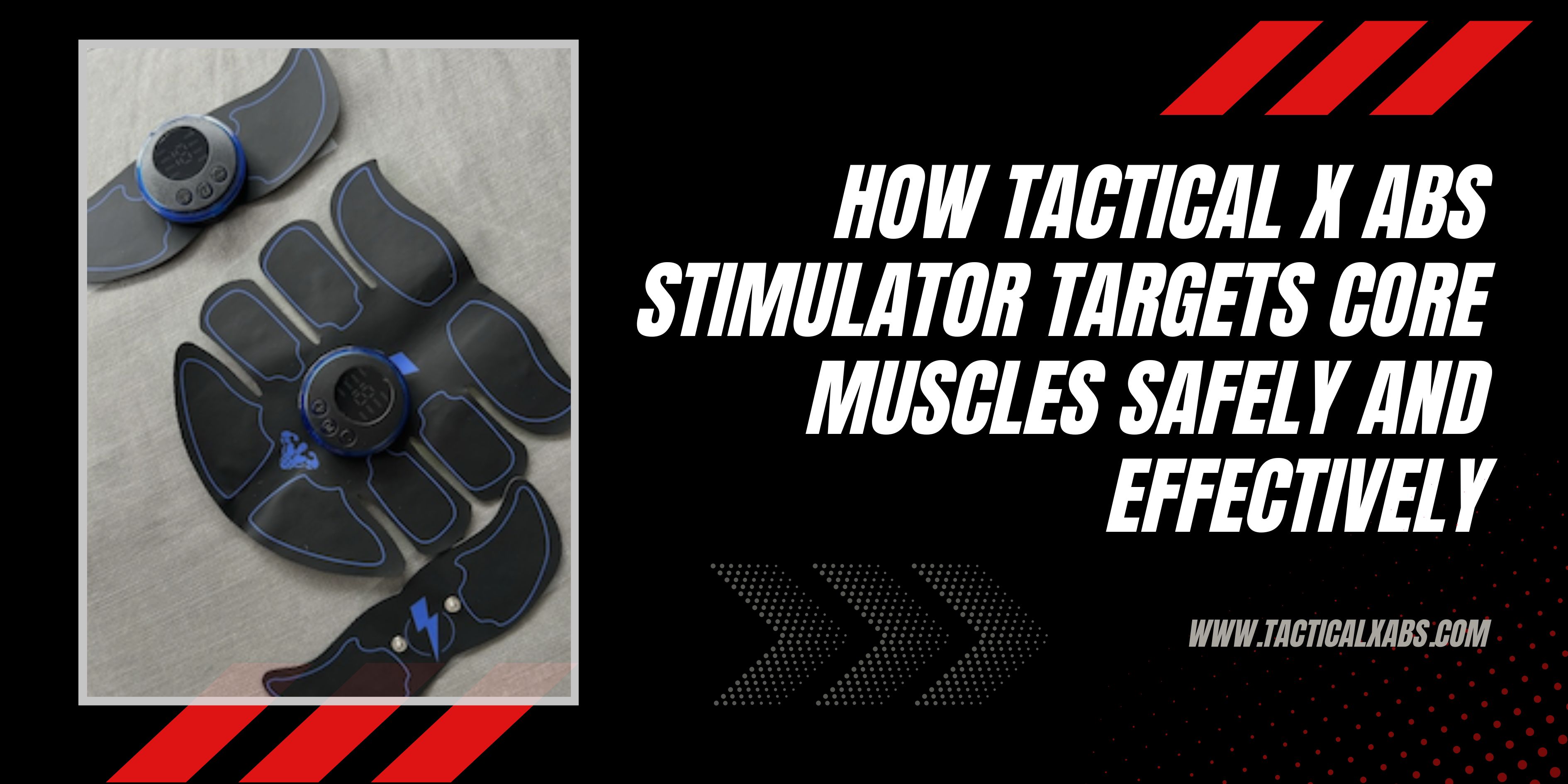 How Tactical X Abs Stimulator Targets Core Muscles Safely and Effectively