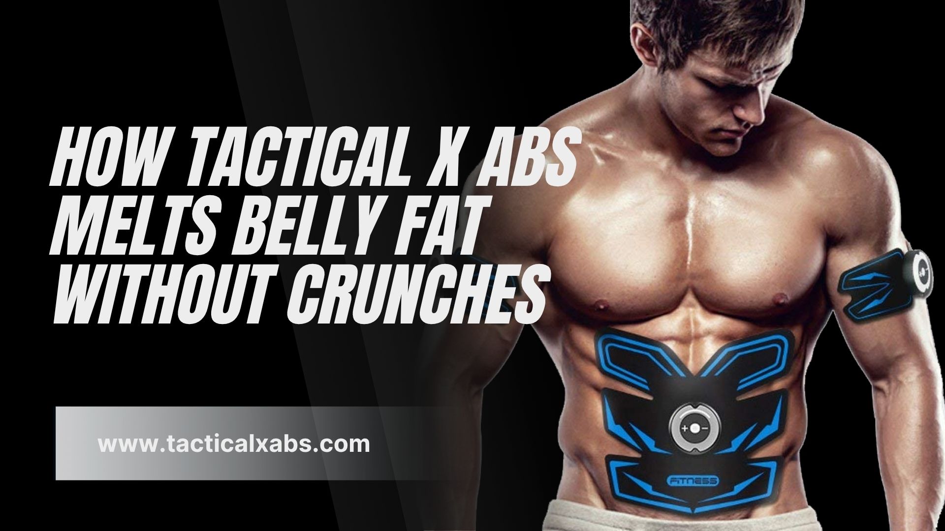 How Tactical X Abs Melts Belly Fat Without Crunches