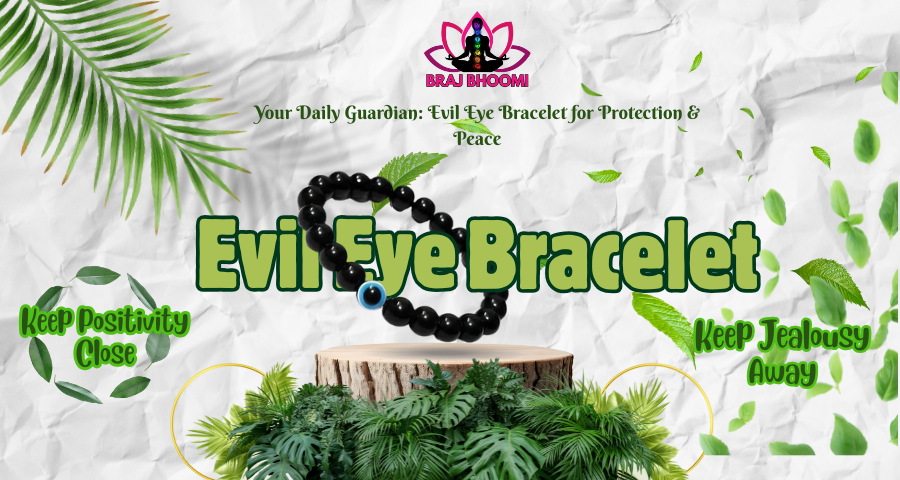 Evil Eye Bracelet : Protection, Joy, and Good Success 
