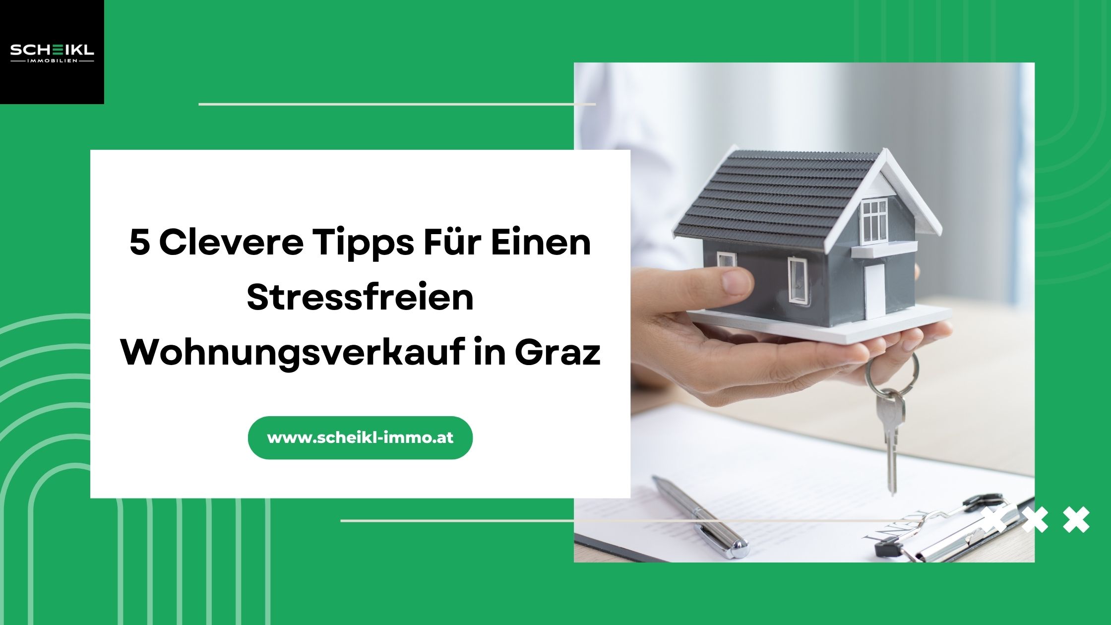 5 Clevere Tipps Für Einen Stressfreien Wohnungsverkauf in Graz