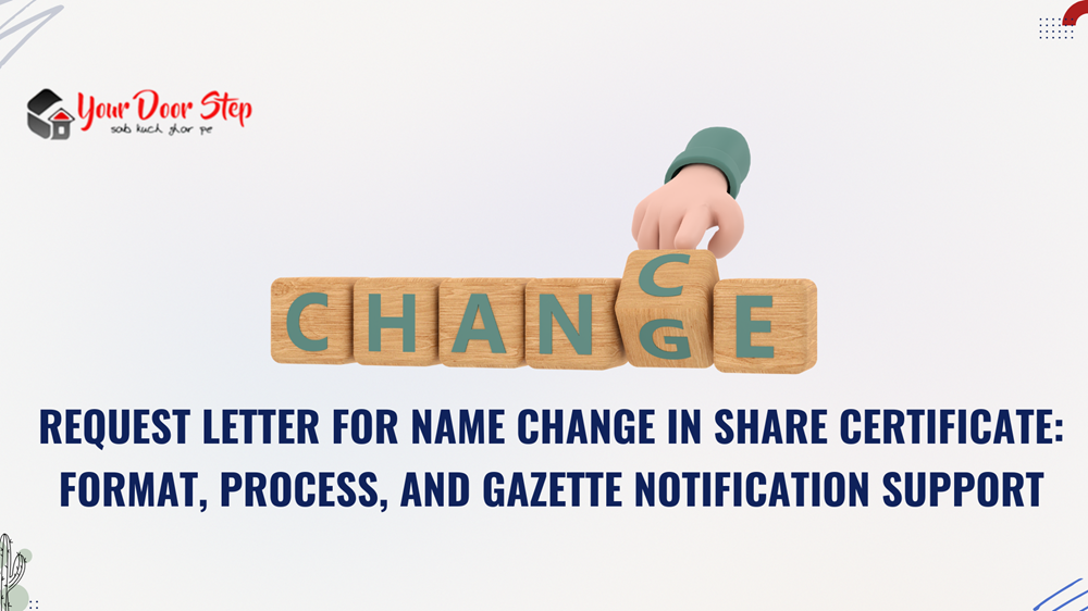 Request Letter for Name Change in Share Certificate: Format, Process, and Gazette Notification Support