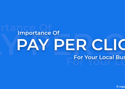 Importance Of PPC For Your Local Business