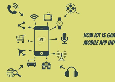 How IoT is Game Changing for Mobile App Industry?