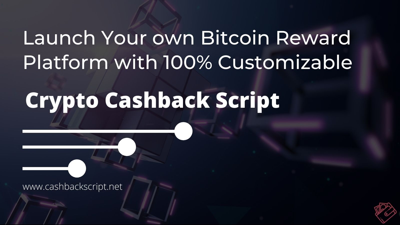 Bulid Your own 100% Customizable cryptocurrency cashback clone script
