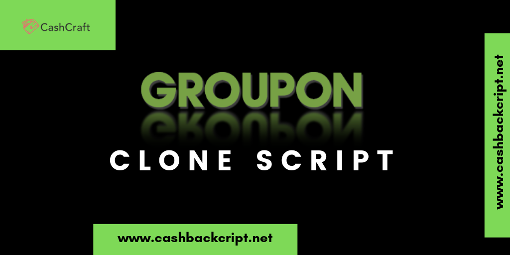 How to make your online business success with Groupon Clone App?