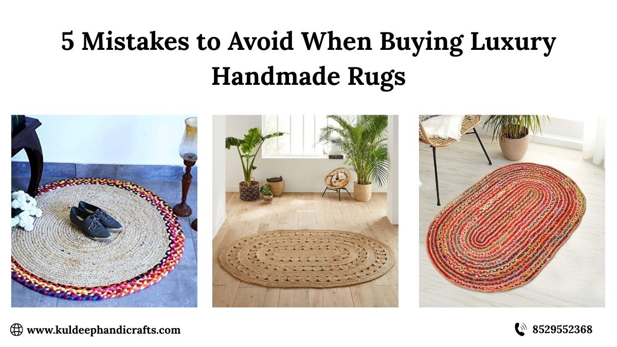 5 Mistakes to Avoid When Buying Luxury Handmade Rugs