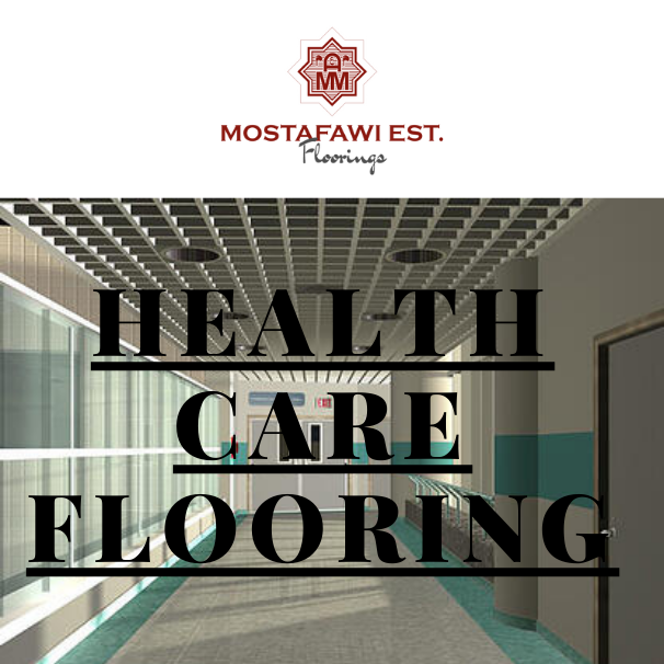 Best Health care flooring - Mostafawiest