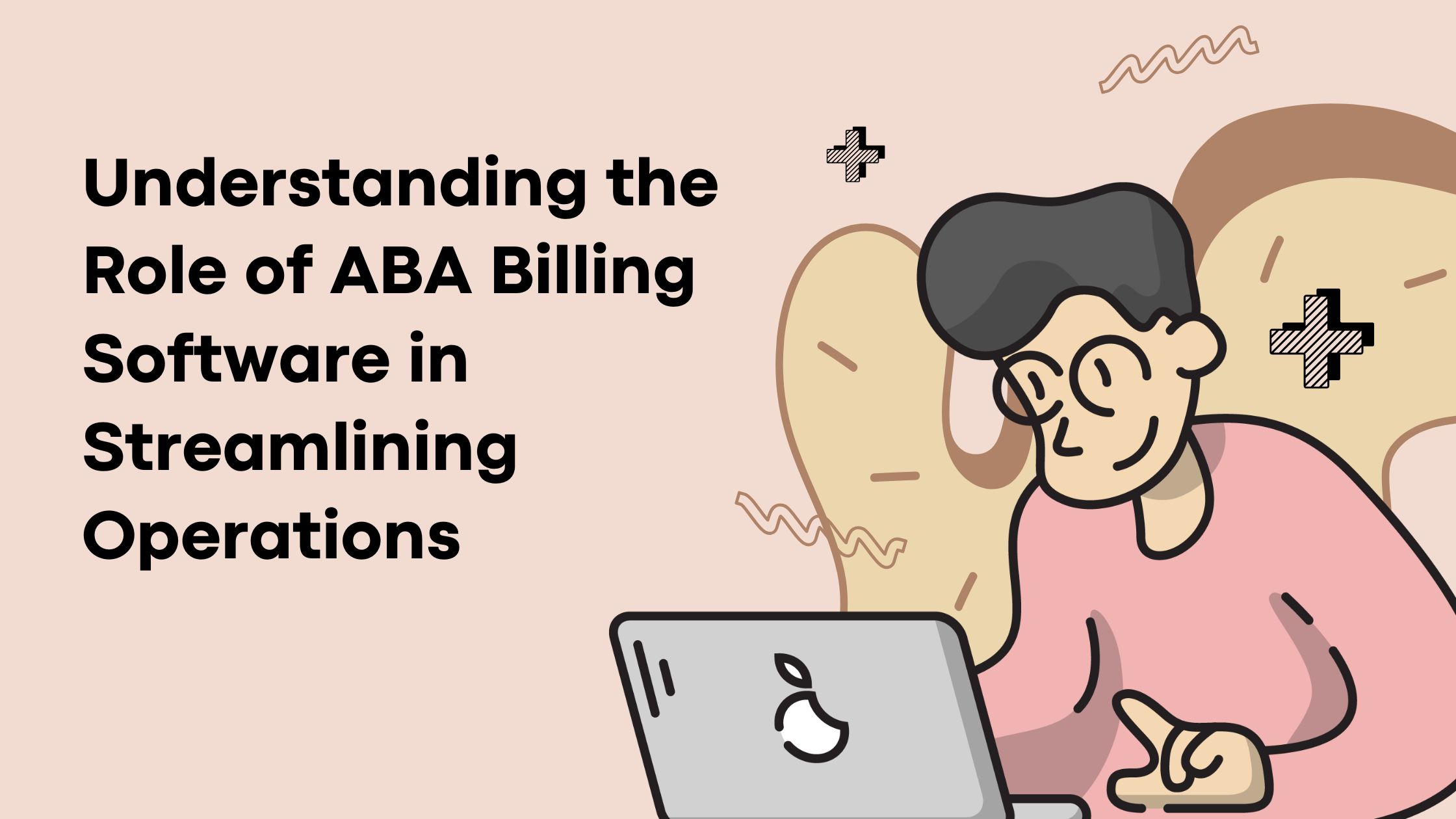 Optimizing ABA Billing Services for Autism Care Providers