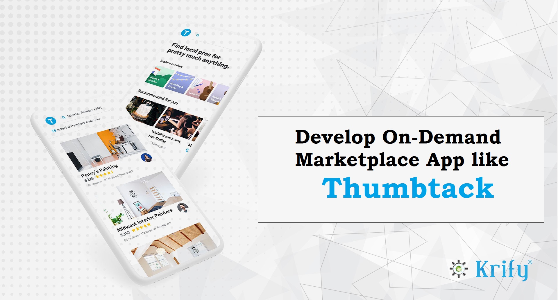 Develop‌ ‌On-demand‌ ‌Marketplace‌ ‌app‌ ‌Like‌ ‌Thumbtack‌
