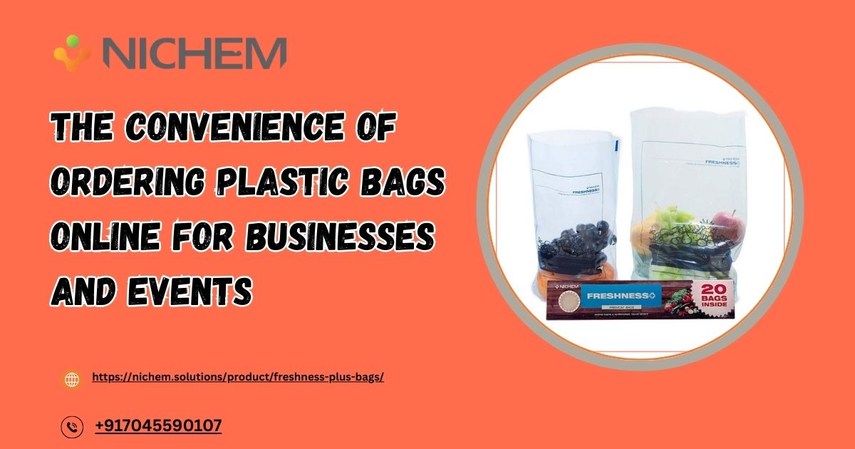 The Convenience of Ordering Plastic Bags Online for Businesses and Events