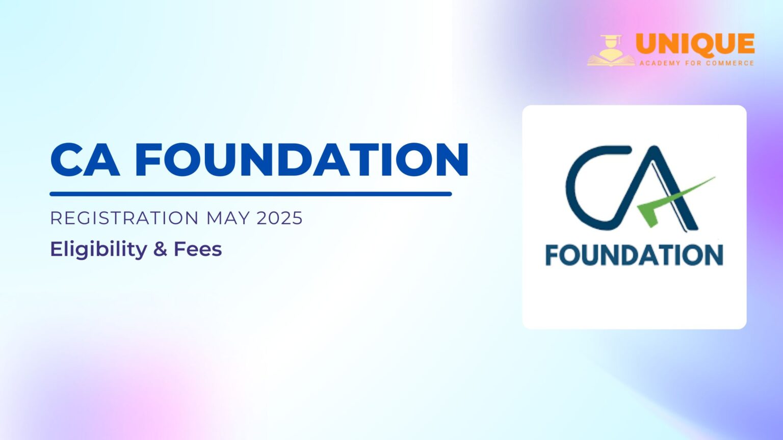 ICAI CA Foundation: A Complete Beginner’s Guide