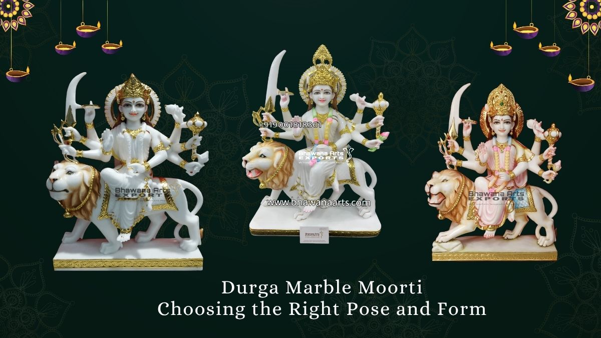 Durga Marble Moorti: Choosing the Right Pose and Form