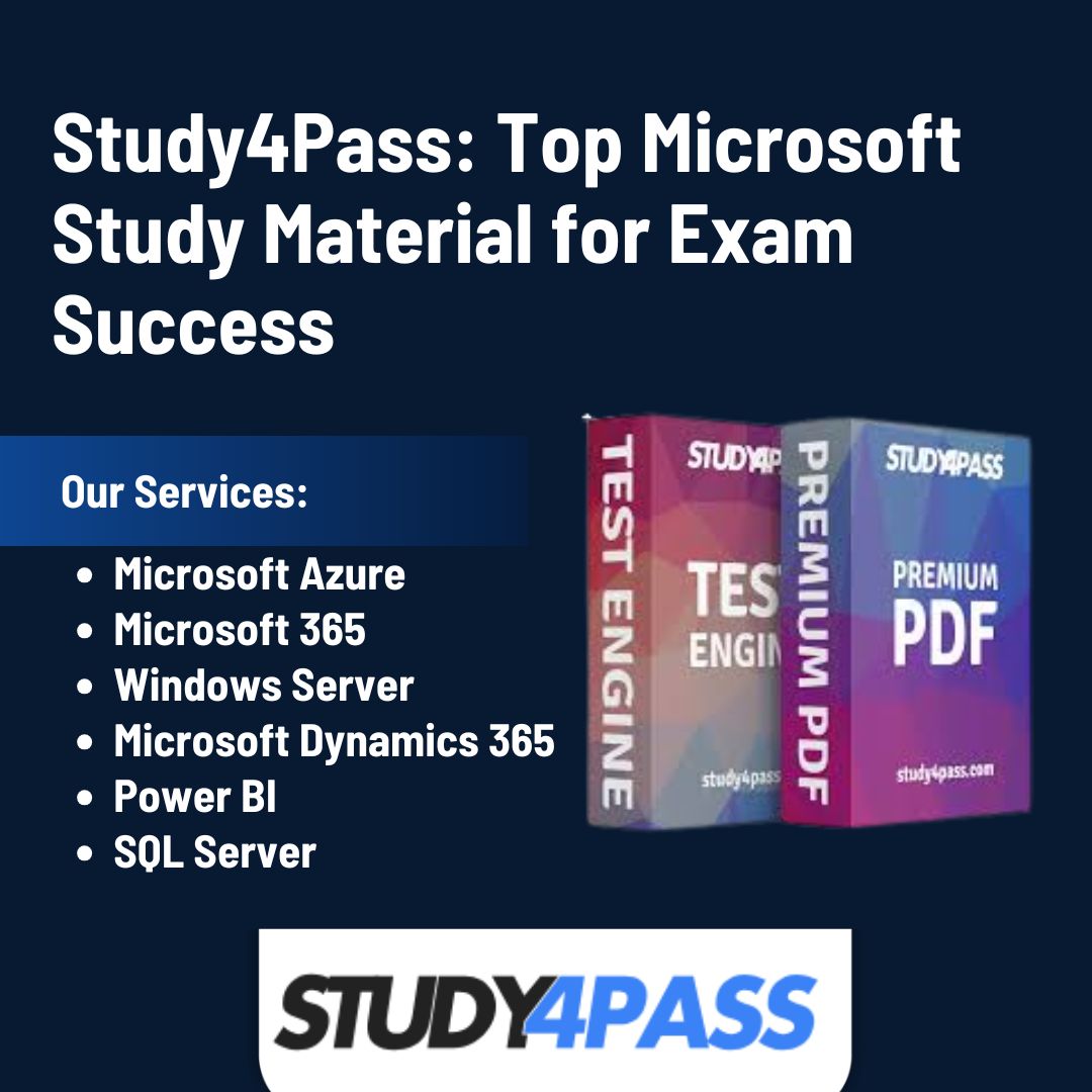 Microsoft Study Material by Study4Pass: Your Path to Passing