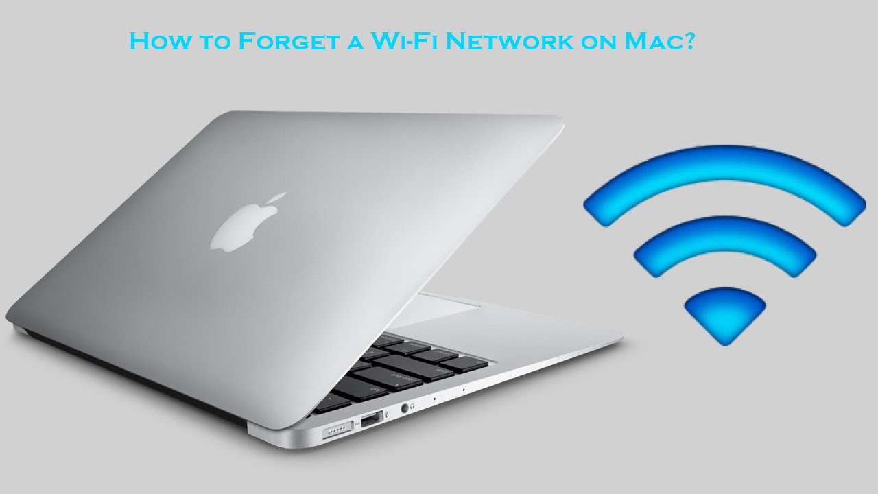How to Forget a Wi-Fi Network on Mac?