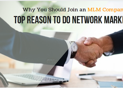 Top Reasons to join Network Marketing