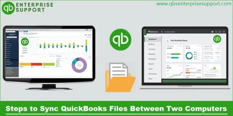 Easy Steps to Sync QuickBooks Files Between Two Computers