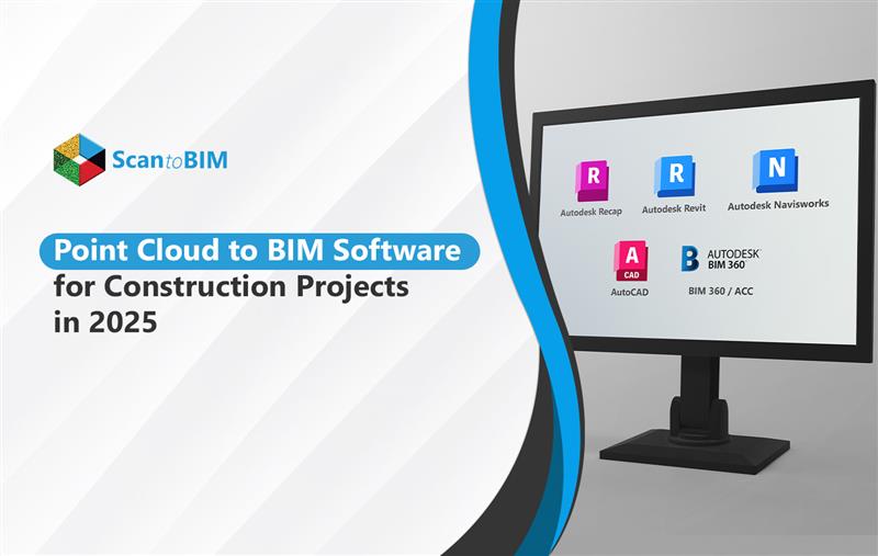 Best Point Cloud to BIM Software for Construction Projects in 2025
