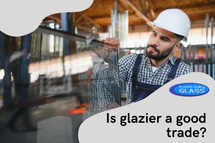 Is glazier a good trade?