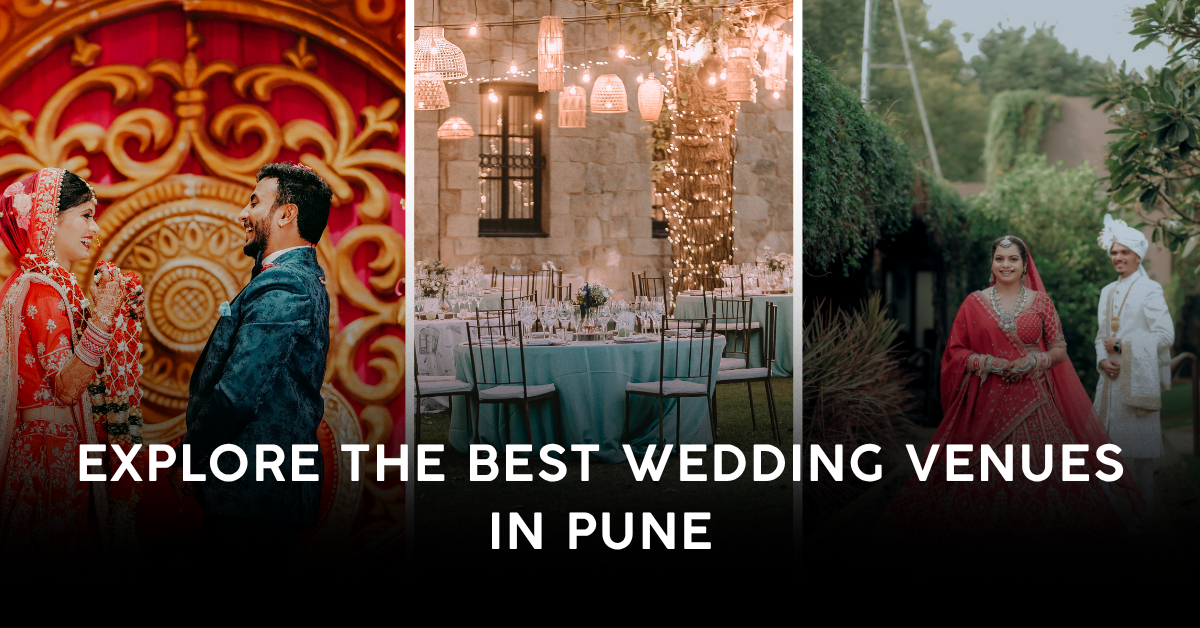 Explore the Best Wedding Venues in Pune: Luxurious Options