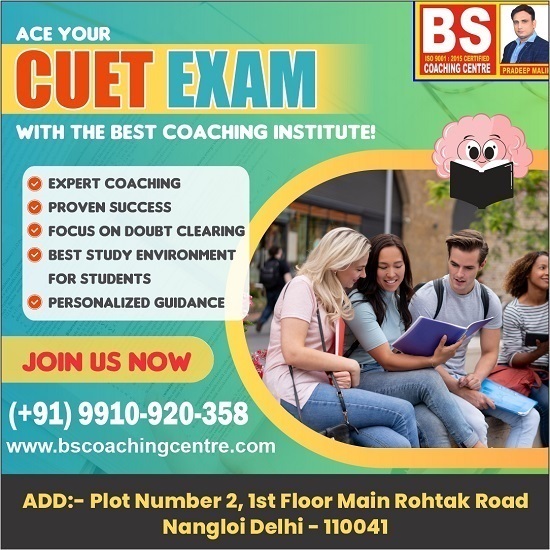 Best CUET Coaching in Delhi for Your Child | BS Coaching Centre