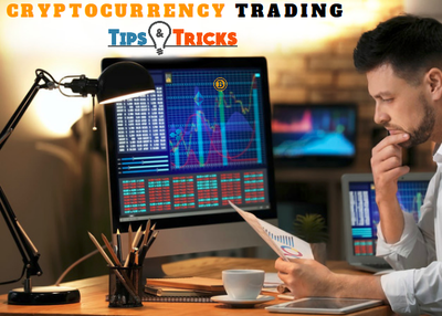 Cryptocurrency Trading - Tips and Tricks
