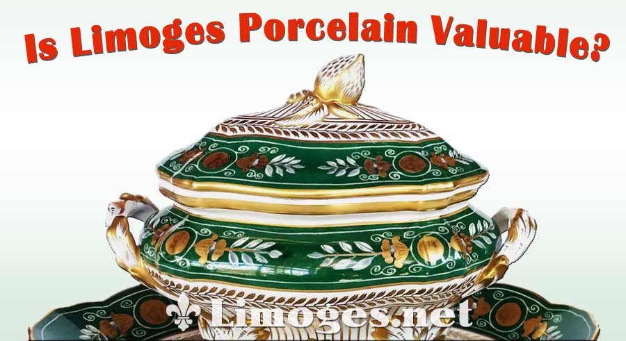 Is Limoges Porcelain Valuable? A Comprehensive Guide for Collectors