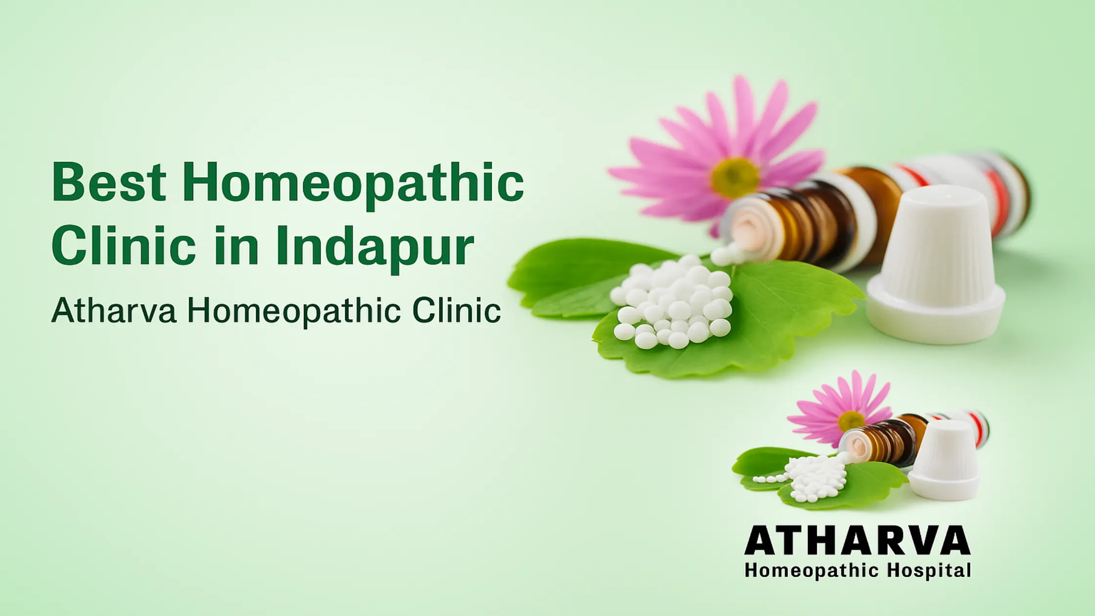 Best Homeopathic Clinic in Indapur – Atharva Homeopathic Clinic