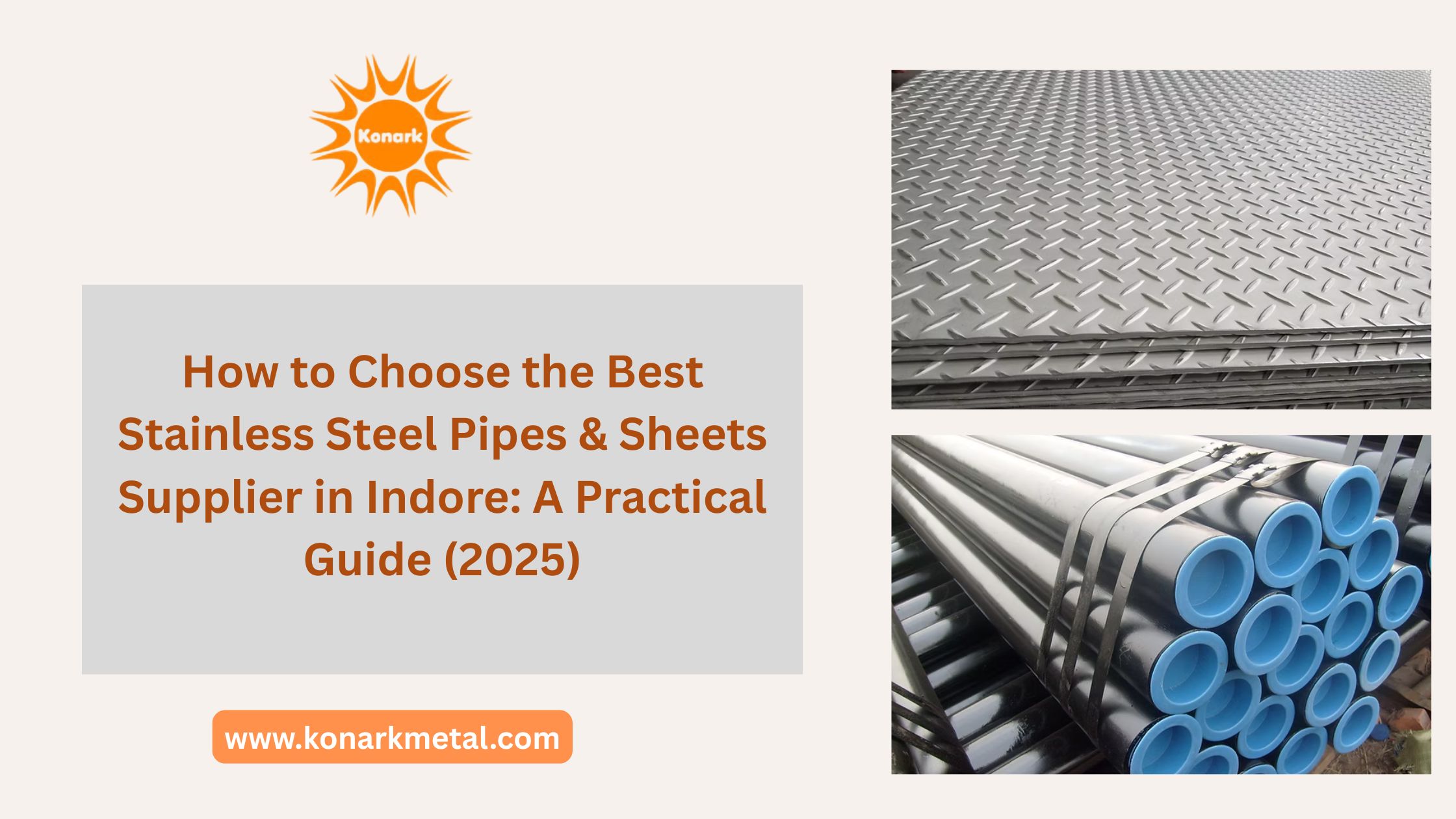 How to Choose the Best Stainless Steel Pipes & Sheets Supplier in Indore: A Practical Guide
