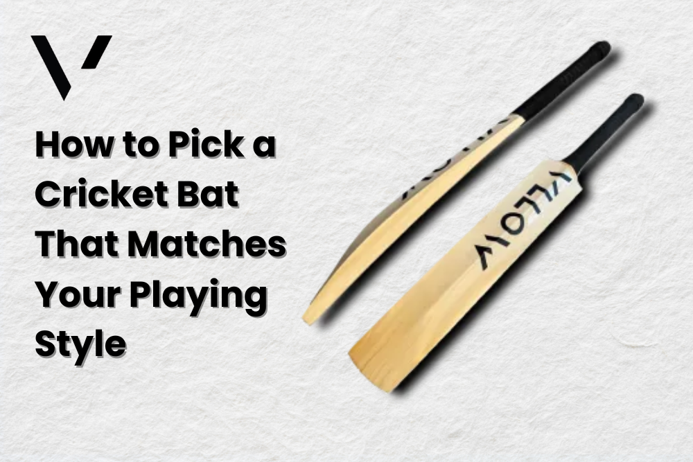 How to Pick a Cricket Bat That Matches Your Playing Style