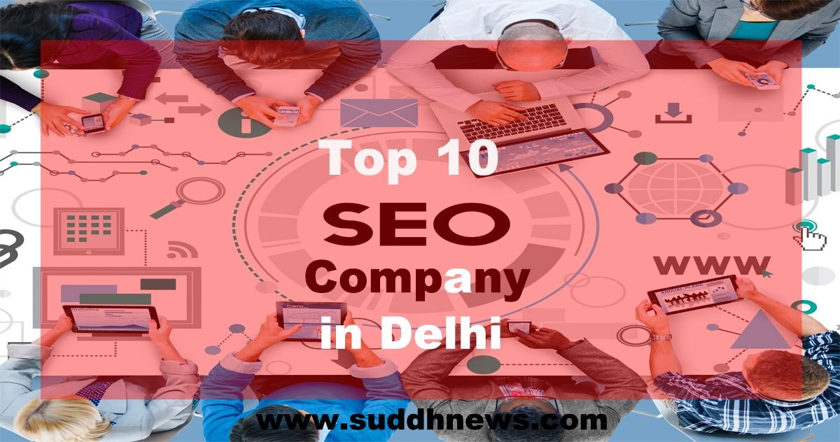 Top SEO Company In Delhi (2020 Updated)