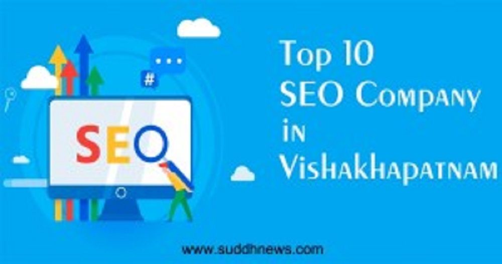 Top 10 SEO Company In Visakhapatnam (Updated 2020)