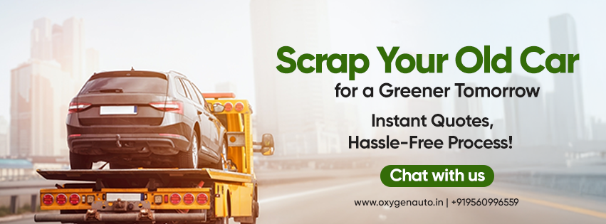 Choosing the Best Car Dealers in Delhi for Scrapping Services
