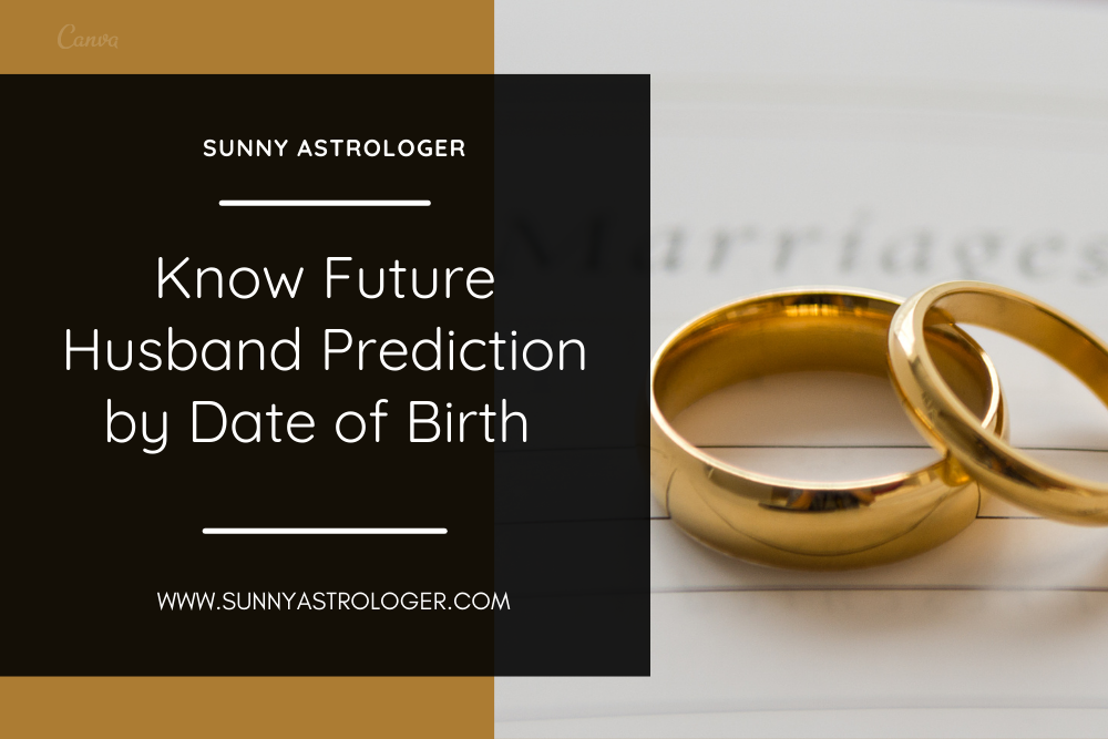 Future Husband Name Prediction by Date of Birth 