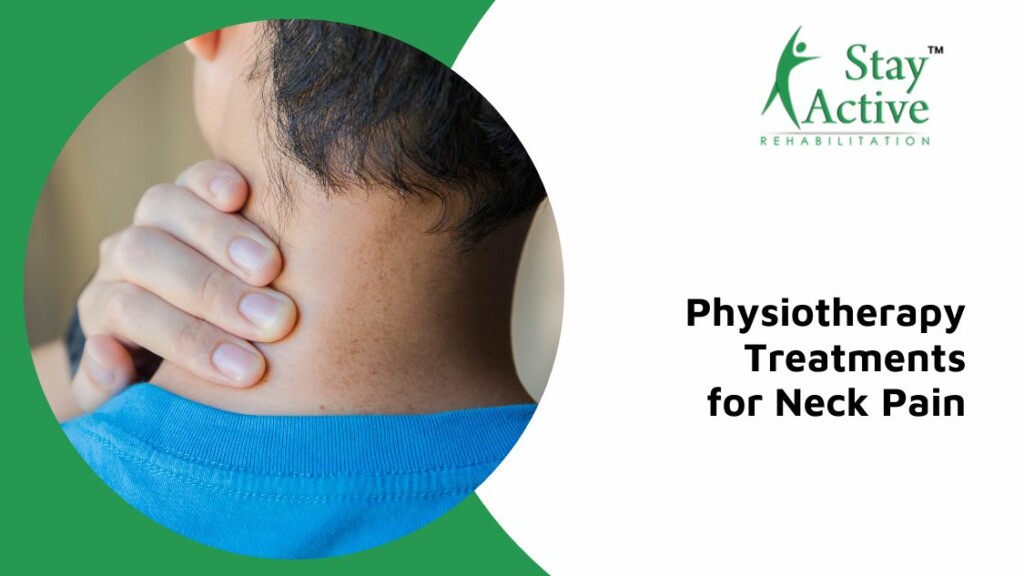 Top 4 Proven Physiotherapy Treatments for Neck Pain Relief