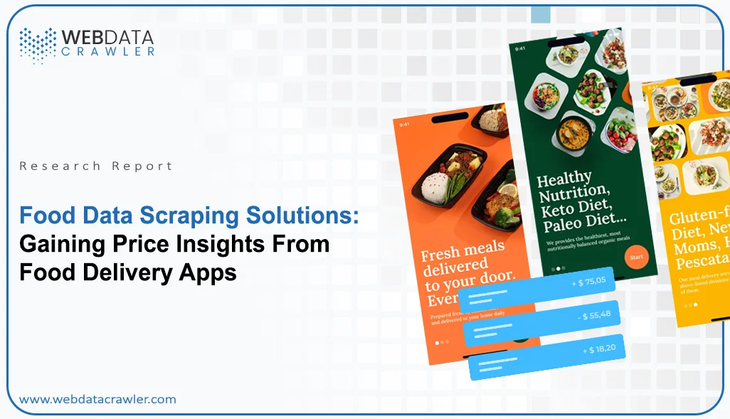 Food Data Scraping Solutions For Delivery Pricing Trends