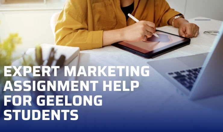 Expert Marketing Assignment Help for Geelong Students