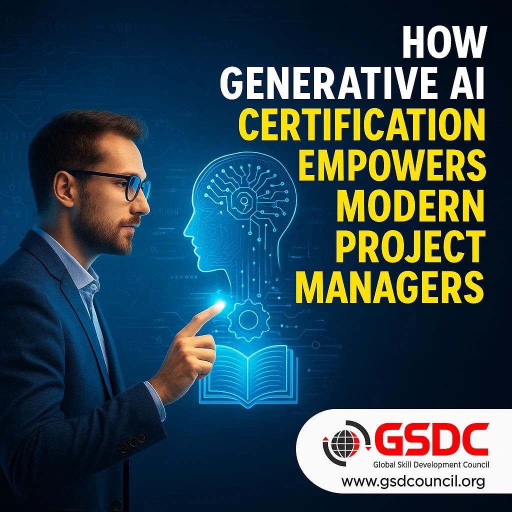 How Generative AI Certification Empowers Modern Project Managers.