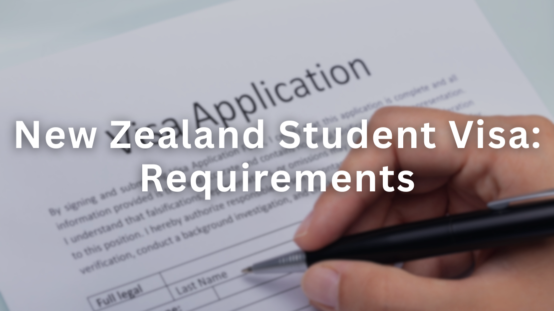 New Zealand Student Visa: Requirements & Age Limit Explained