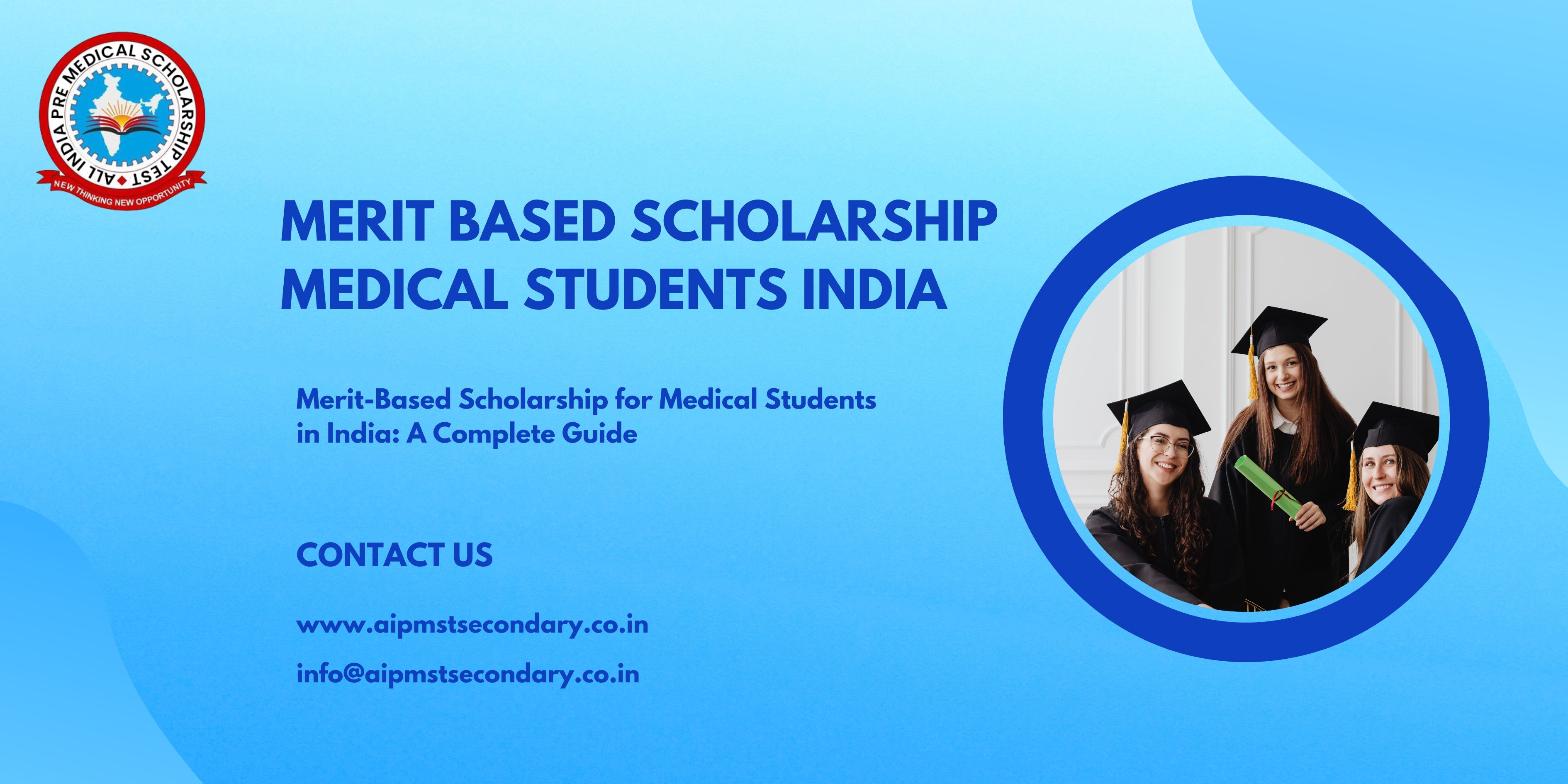 Merit-Based​‍​‌‍​‍‌​‍​‌‍​‍‌ Scholarship for Medical Students in India: A Complete Guide